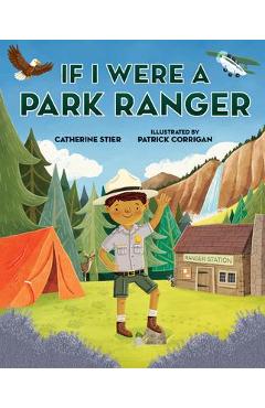 If I Were a Park Ranger - Catherine Stier