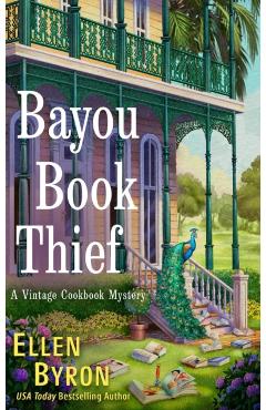 Bayou Book Thief - Ellen Byron