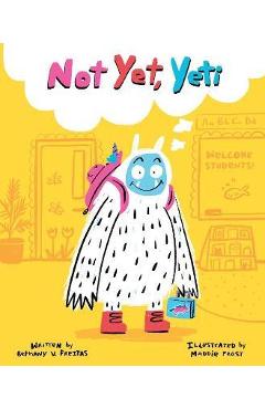 Not Yet, Yeti - Bethany V. Freitas