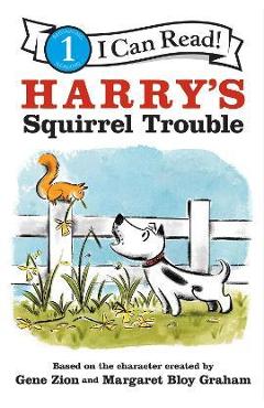 Harry\'s Squirrel Trouble - Gene Zion