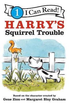 Harry\'s Squirrel Trouble - Gene Zion