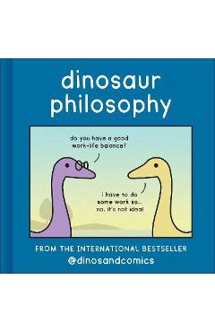 Dinosaur Philosophy - James Stewart