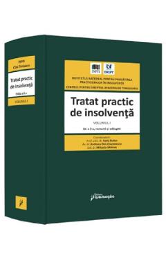 Tratat practic de insolventa.Vol.1 - Radu Bufan - HAMANGIU