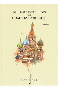 Album Pentru Pian De Compozitori Rusi Vol.1