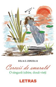 eBook Cerceii de smarald - Delia C. Zorzoliu