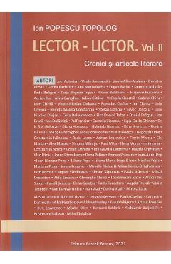 Lector - Lictor Vol.2 - Ion Popescu Topolog - PASTEL