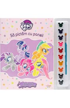 My Little Pony. Sa Pictam Cu Poneii. Carte De Colorat Cu Pensula Si Acuarele