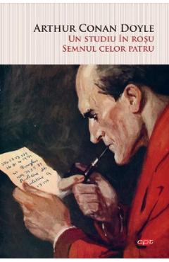 Un studiu in rosu. Semnul celor patru - Arthur Conan Doyle - LITERA