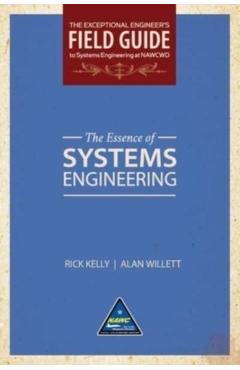 The Essence of Systems Engineering (Softcover) - Rick Kelly