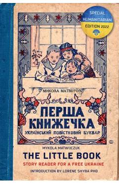 The Little Book: Story Reader for a Free Ukraine - Mykola Matwijczuk