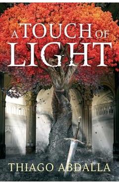 A touch of light - thiago abdalla