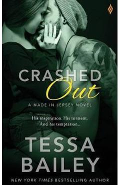 Crashed Out - Tessa Bailey