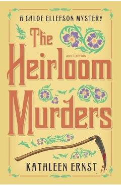 The Heirloom Murders - Kathleen Ernst