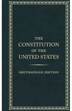The Constitution of the United States, Smithsonian Edition - Founding Fathers