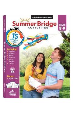 Summer Bridge Activities, Grades 8 - 9 - Summer Bridge Activities