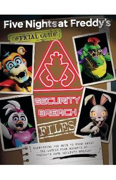 The Security Breach Files: An Afk Book (Five Nights at Freddy\'s) - Scott Cawthon