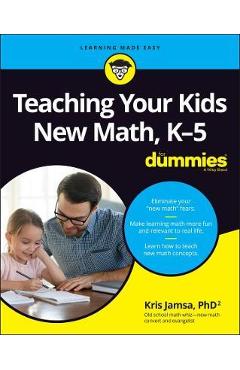 Teaching Kids New Math for Dummies - Kris Jamsa