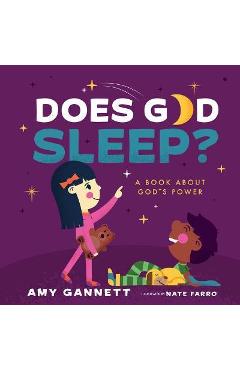 Does God Sleep?: A Book about God\'s Power - Amy Gannett