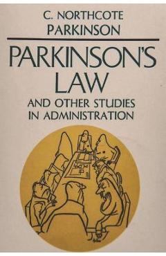 Parkinson\'s Law - C. Northcote Parkinson
