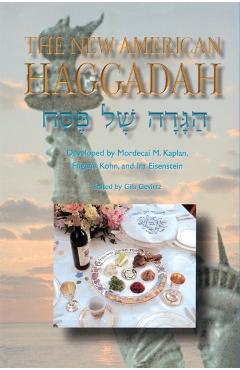 The New American Haggadah - Mordecai M. Kaplan
