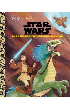 The Legend of Obi-WAN Kenobi (Star Wars) - Golden Books