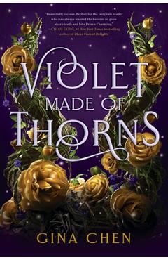 Violet Made of Thorns - Gina Chen