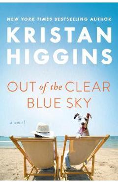 Out of the clear blue sky - kristan higgins
