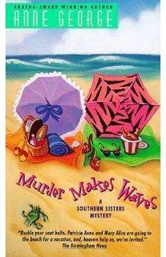 Murder Makes Waves - Anne George