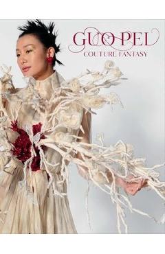 Guo pei: couture fantasy - jill d'alessandro
