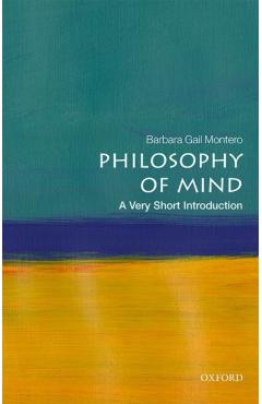 Philosophy of Mind: A Very Short Introduction - Barbara Gail Montero