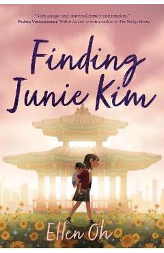 Finding Junie Kim - Ellen Oh