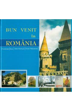 Bun venit in Romania – Doina Virginia Isfanoni, Paula Voicu Doina Virginia Isfanoni imagine 2022 cartile.ro