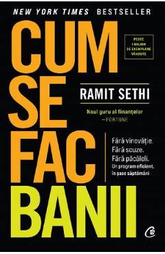 Cum se fac banii – Ramit Sethi Afaceri poza bestsellers.ro