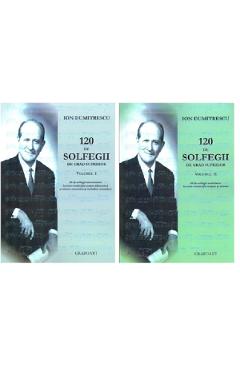 Set 120 de solfegii de grad superior. Vol.1+2 - Ion Dumitrescu