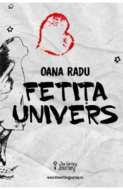Fetita Univers - Oana Radu