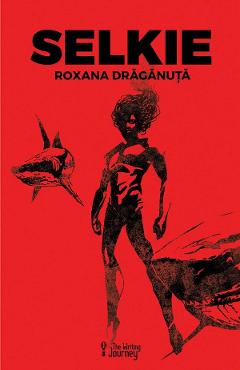 Selkie - Roxana Draganuta