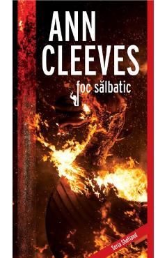 Foc salbatic – Ann Cleeves Ann Cleeves imagine 2022