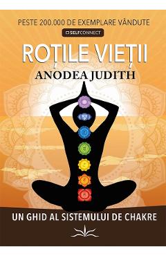 Rotile vietii – Anodea Judith Anodea poza bestsellers.ro