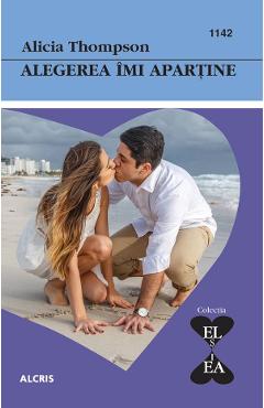 Alegerea imi apartine - Alicia Thompson