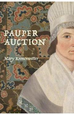 Pauper Auction - Mary Kronenwetter