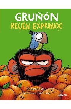 Gruñón Recién Exprimido / Grumpy Monkey. Freshly Squeezed: A Graphic Novel Chapt Er Book - Suzanne Lang