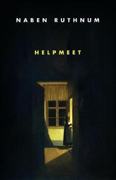 Helpmeet - Naben Ruthnum