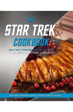 The Star Trek Cookbook - Chelsea Monroe-cassel