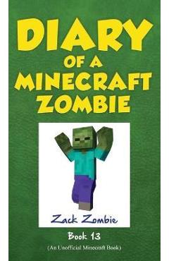 Diary of a Minecraft Zombie, Book 13: Friday Night Frights - Zack Zombie