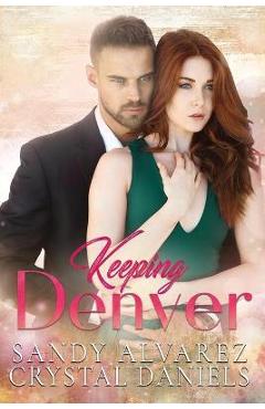 Keeping Denver - Crystal Daniels - Imagine 1