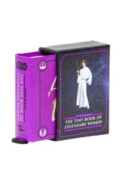 Star Wars: The Tiny Book of Legendary Women (Geeky Gifts for Women) - Insight Editions