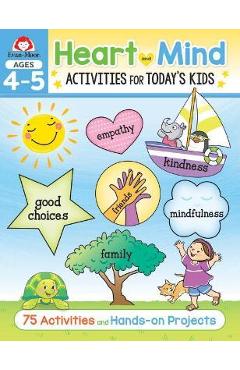 Heart and Mind Activities for Today\'s Kids, Ages 4-5 - Evan-moor Educational Publishers