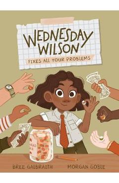 Wednesday Wilson Fixes All Your Problems - Bree Galbraith