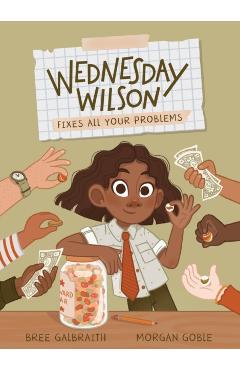 Wednesday Wilson Fixes All Your Problems - Bree Galbraith