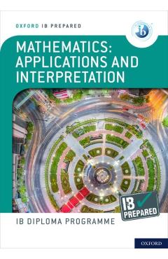 Ib Prepared Mathematics Applications and Interpretations: With Website Link -